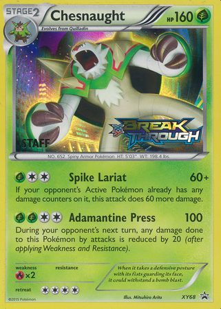 Chesnaught (XY68) (Staff) [XY: Black Star Promos] | Jack's On Queen