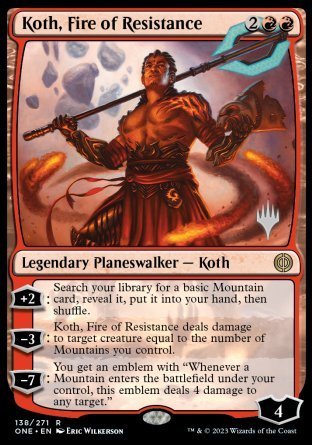 Koth, Fire of Resistance (Promo Pack) [Phyrexia: All Will Be One Promos] | Jack's On Queen