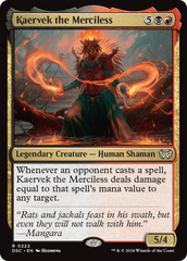 Kaervek the Merciless [Duskmourn: House of Horror Commander] | Jack's On Queen