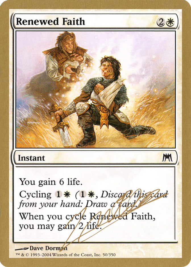 Renewed Faith (Julien Nuijten) [World Championship Decks 2004] | Jack's On Queen