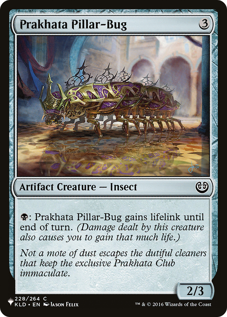 Prakhata Pillar-Bug [The List] | Jack's On Queen