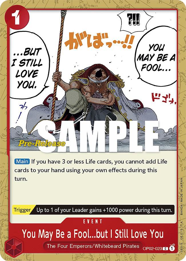 You May Be a Fool...but I Still Love You (OP02-023) [Paramount War Pre-Release Cards] | Jack's On Queen