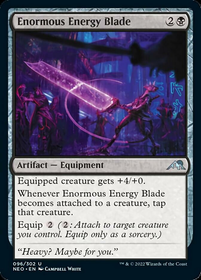 Enormous Energy Blade [Kamigawa: Neon Dynasty] | Jack's On Queen