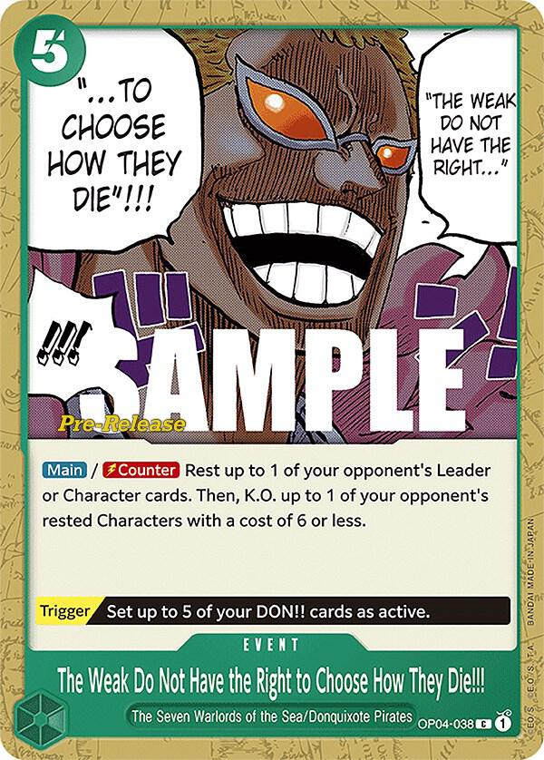 The Weak Do Not Have the Right to Choose How They Die!!! (OP04-038) [Kingdoms of Intrigue Pre-Release Cards] | Jack's On Queen