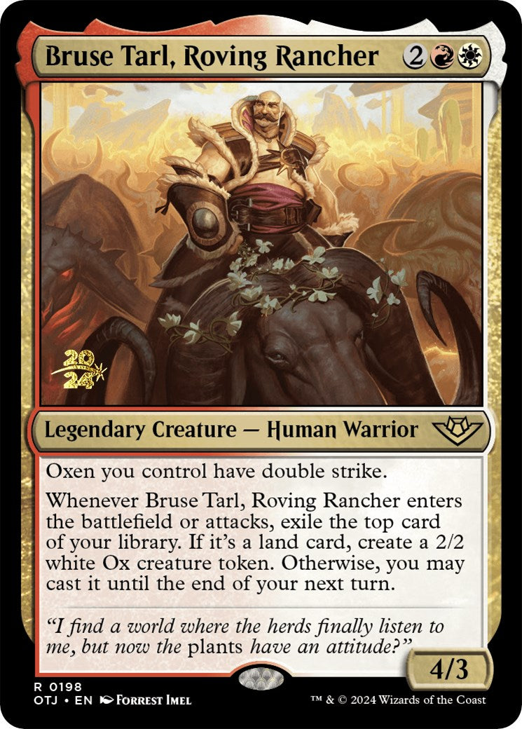 Bruse Tarl, Roving Rancher [Outlaws of Thunder Junction Prerelease Promos] | Jack's On Queen