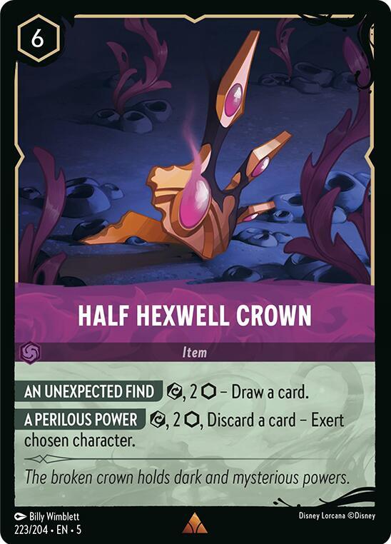 Half Hexwell Crown (223/204) [Illumineer's Quest: Deep Trouble] | Jack's On Queen