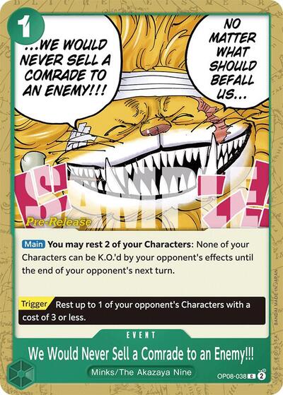 We Would Never Sell a Comrade to an Enemy!!! (OP08-038) [Two Legends Pre-Release Cards] | Jack's On Queen