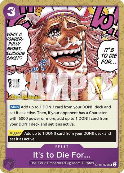 It's to Die For (OP08-076) [Two Legends Pre-Release Cards] | Jack's On Queen