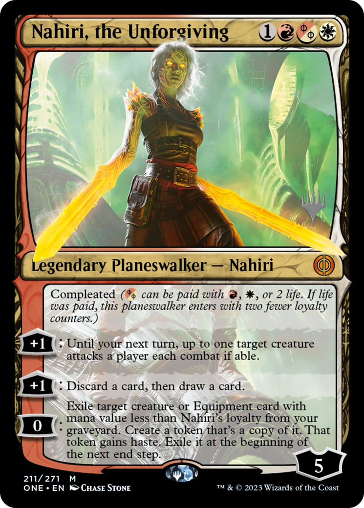 Nahiri, the Unforgiving (Promo Pack) [Phyrexia: All Will Be One Promos] | Jack's On Queen