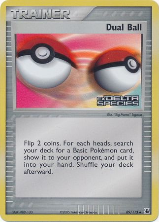 Dual Ball (89/113) (Stamped) [EX: Delta Species] | Jack's On Queen