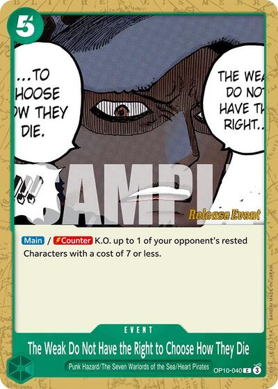 The Weak Do Not Have the Right to Choose How They Die (OP10-040) [Royal Blood Release Event Cards] | Jack's On Queen