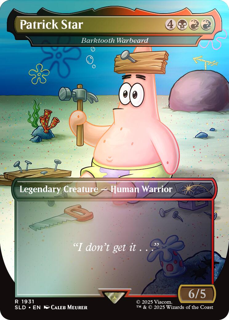 Patrick Star - Barktooth Warbeard (Rainbow Foil) [Secret Lair Drop Series] | Jack's On Queen