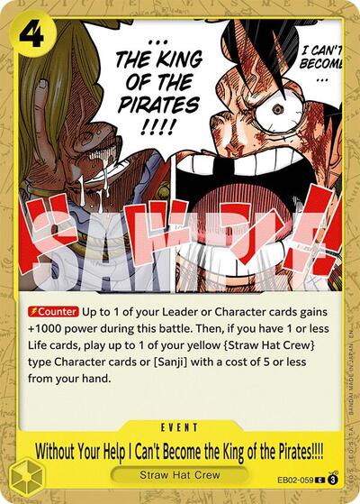 Without Your Help I Can't Become the King of the Pirates!!!! (EB02-059) [Extra Booster: Anime 25th Collection] | Jack's On Queen