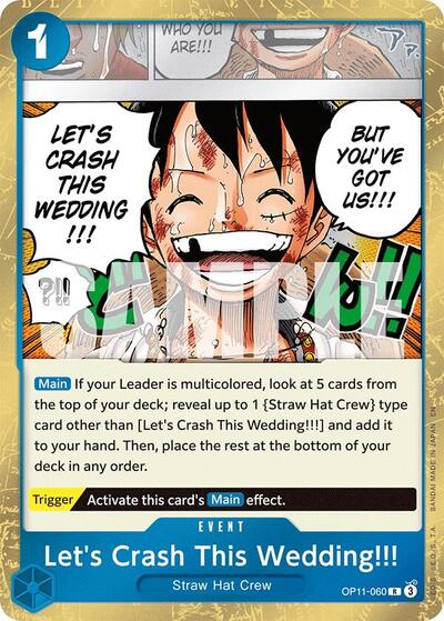 Let's Crash This Wedding!!! (OP11-060) [A Fist of Divine Speed] | Jack's On Queen