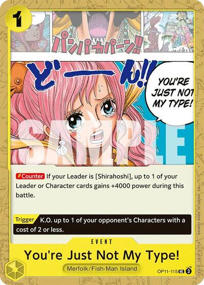 You're Just Not My Type! (OP11-115) [A Fist of Divine Speed] | Jack's On Queen