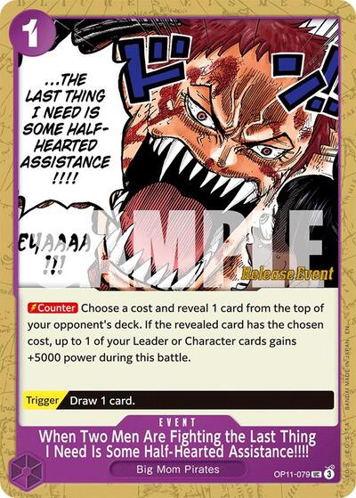 When Two Men Are Fighting the Last Thing I Need Is Some Half-Hearted Assistance!!!! (OP11-079) [A Fist of Divine Speed Release Event Cards] | Jack's On Queen