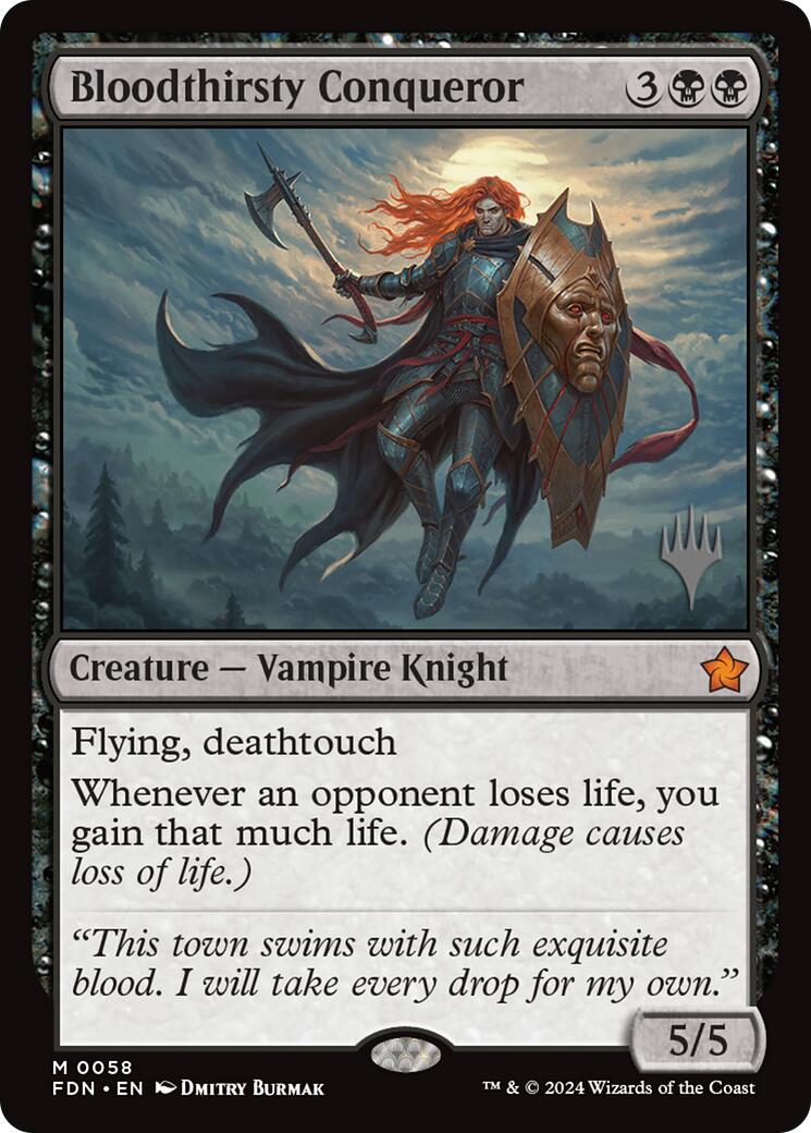 Bloodthirsty Conqueror (Promo Pack) [Foundations Promos] | Jack's On Queen