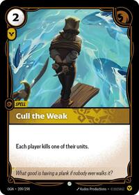 Cull the Weak (209/298) [Origins] | Jack's On Queen