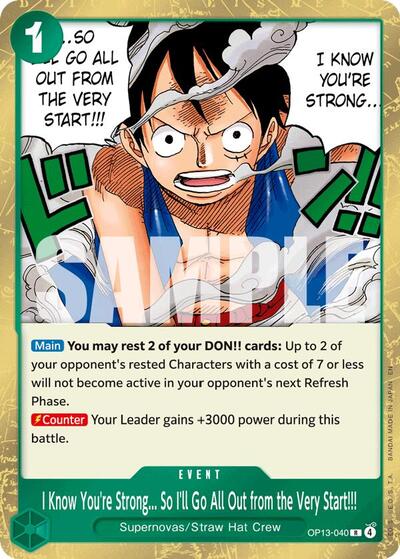 I Know You're Strong... So I'll Go All Out from the Very Start!!! (OP13-040) [Carrying On His Will] | Jack's On Queen