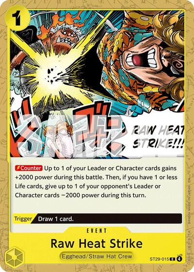 Raw Heat Strike (ST29-015) [Starter Deck 29: Egghead] | Jack's On Queen