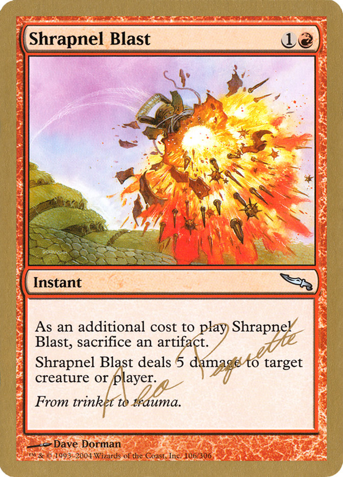 Shrapnel Blast (Aeo Paquette) [World Championship Decks 2004] | Jack's On Queen