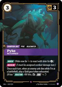 Pyke - Returned (145/219) [Unleashed] | Jack's On Queen