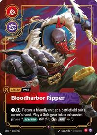 Pyke - Bloodharbor Ripper (185/219) [Unleashed] | Jack's On Queen