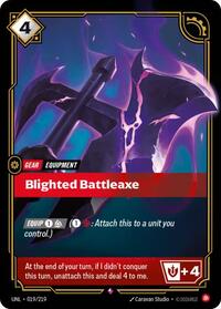 Blighted Battleaxe (019/219) [Unleashed] | Jack's On Queen
