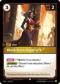 Black Rose Dignitary (152/219) [Unleashed] | Jack's On Queen