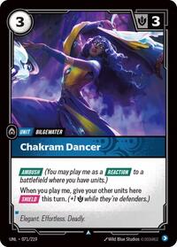 Chakram Dancer (071/219) [Unleashed] | Jack's On Queen