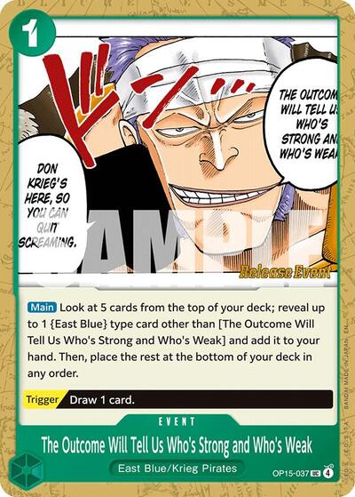 The Outcome Will Tell Us Who's Strong and Who's Weak (OP15-037) [Adventure on Kami's Island Release Event Cards] | Jack's On Queen