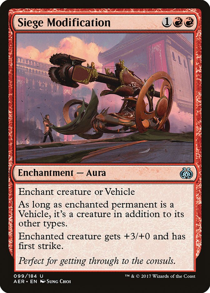 Siege Modification [Aether Revolt] | Jack's On Queen
