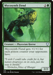 Mycosynth Fiend [Phyrexia: All Will Be One Commander] | Jack's On Queen