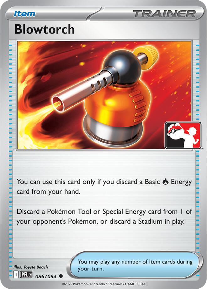Blowtorch (086/094) [Prize Pack Series Nine] | Jack's On Queen