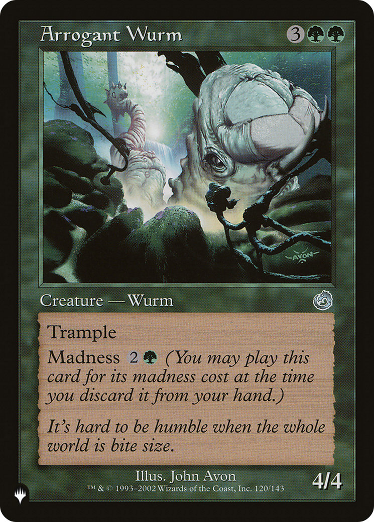 Arrogant Wurm [The List Reprints] | Jack's On Queen