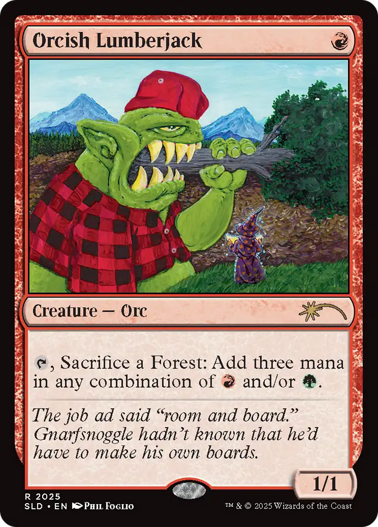 Orcish Lumberjack (2025) (Rainbow Foil) [Secret Lair Drop Series] | Jack's On Queen