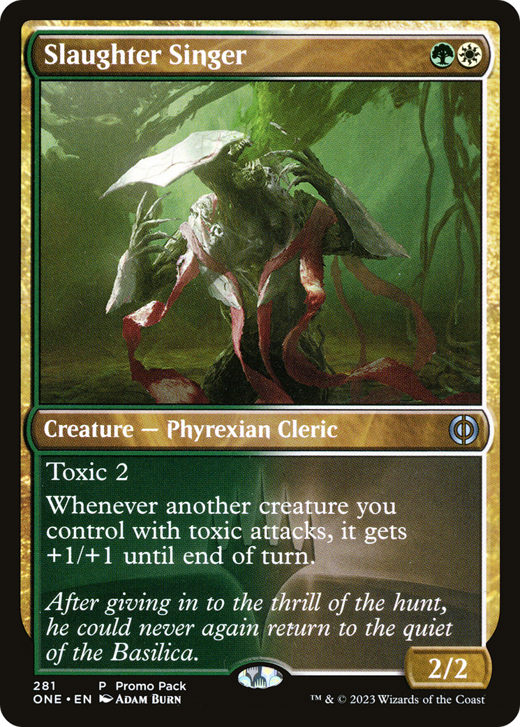 Slaughter Singer (Promo Pack) [Phyrexia: All Will Be One Promos] | Jack's On Queen