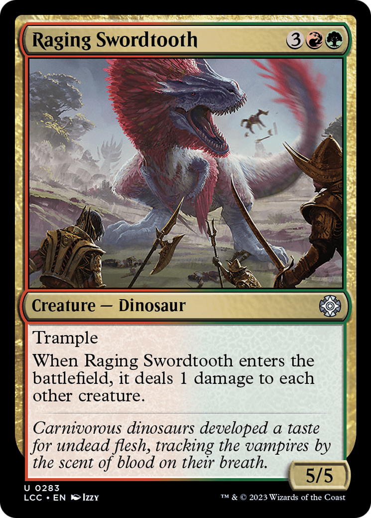 Raging Swordtooth [The Lost Caverns of Ixalan Commander] | Jack's On Queen