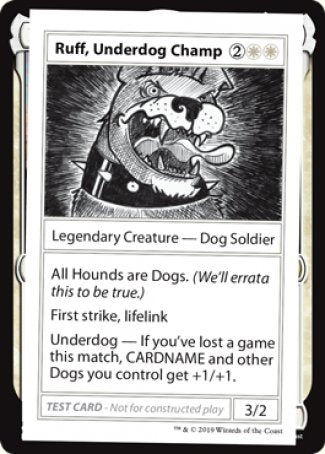 Ruff, Underdog Champ (2021 Edition) [Mystery Booster Playtest Cards] | Jack's On Queen