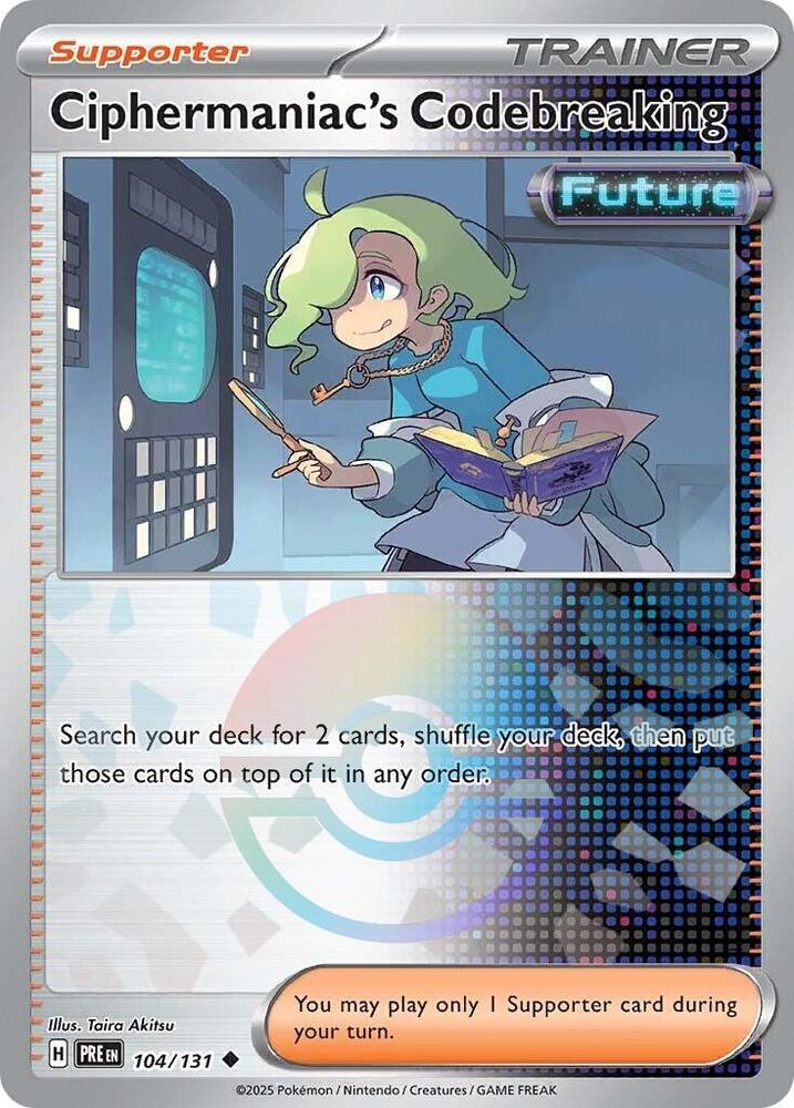 Ciphermaniac's Codebreaking (104/131) (Poke Ball Pattern) [Scarlet & Violet: Prismatic Evolutions] | Jack's On Queen