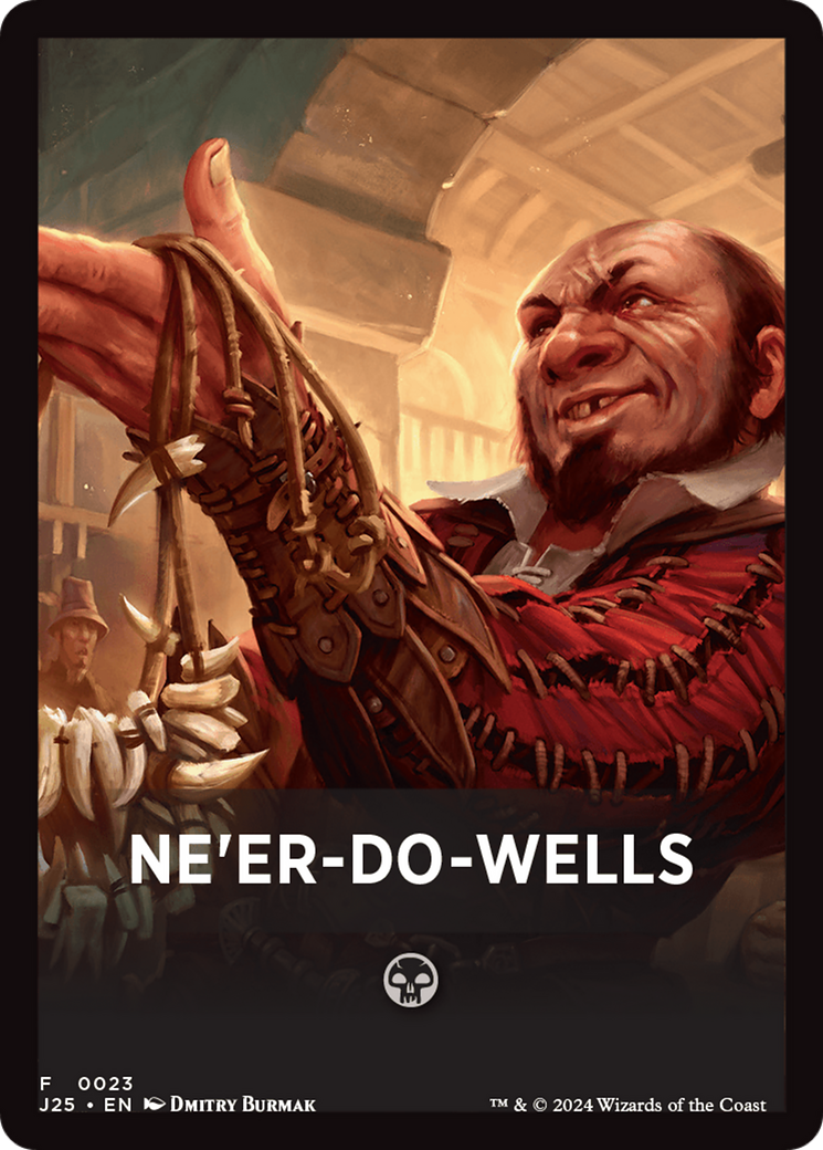 Ne'er-Do-Wells Theme Card [Foundations Jumpstart Front Cards] | Jack's On Queen