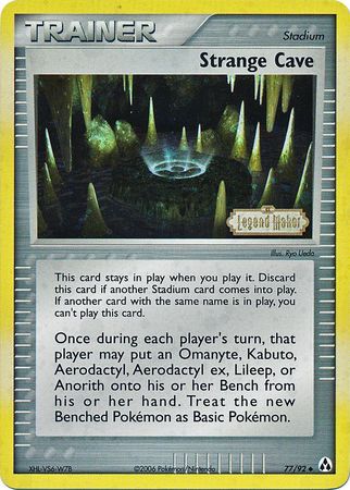 Strange Cave (77/92) (Stamped) [EX: Legend Maker] | Jack's On Queen