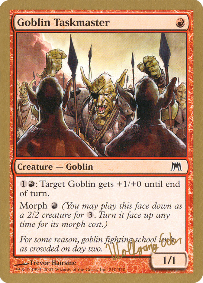 Goblin Taskmaster (Wolfgang Eder) [World Championship Decks 2003] | Jack's On Queen