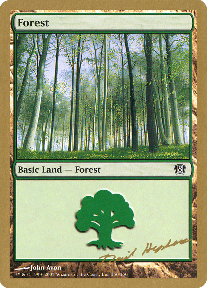 Forest (dh350) (Dave Humpherys) [World Championship Decks 2003] | Jack's On Queen