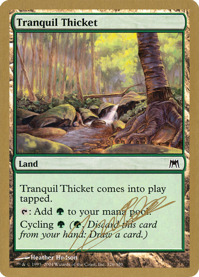 Tranquil Thicket (Julien Nuijten) [World Championship Decks 2004] | Jack's On Queen