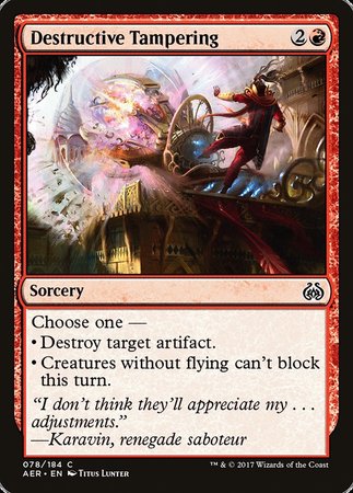 Destructive Tampering [Aether Revolt] | Jack's On Queen