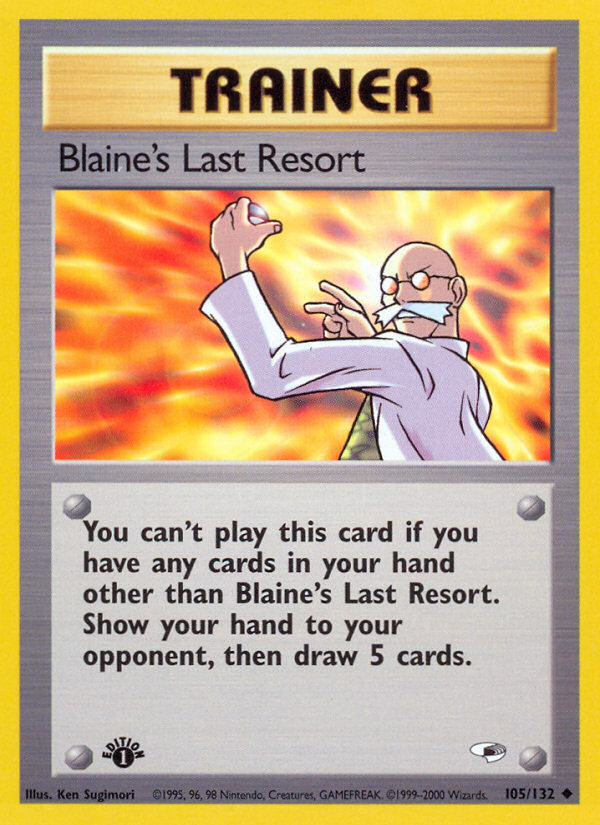 Blaine's Last Resort (105/132) [Gym Heroes 1st Edition] | Jack's On Queen