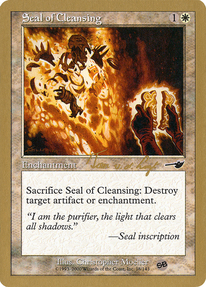 Seal of Cleansing (Tom van de Logt) (SB) [World Championship Decks 2000] | Jack's On Queen
