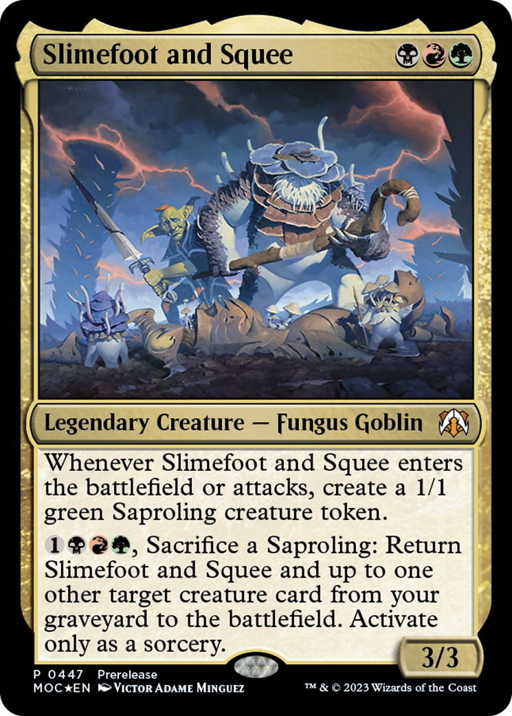 Slimefoot and Squee [March of the Machine Commander Prerelease Promos] | Jack's On Queen