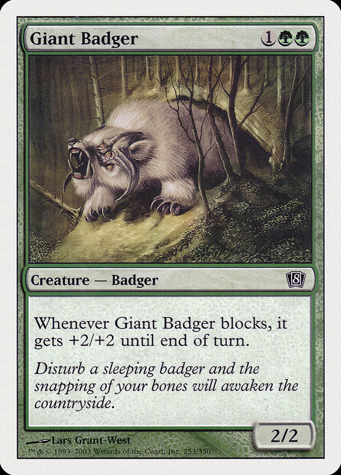 Giant Badger [Eighth Edition] | Jack's On Queen